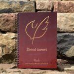 Ajándék napló - Életed üzenet  - Simon András családja