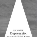 Depresszió: menekülési terv - Winter, Jim