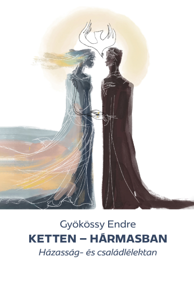 Ketten hármasban - Gyökössy Endre