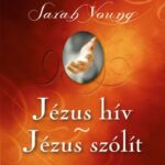 Jézus hív - Jézus szólít - Sarah Young (puhatáblás)