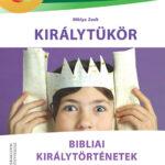 Királytükör - Hitoktatói ötlettár