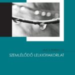 Szemlélődő lelkigyakorlat - Jálics Ferenc SJ