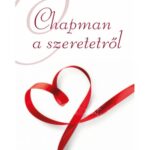 Chapman a szeretetről - Chapman, Gary