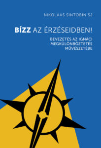 Bízz az érzéseidben! - Nikolaas Sintobin SJ