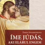 Íme Júdás, aki elárul engem - Daria Sivashenkova