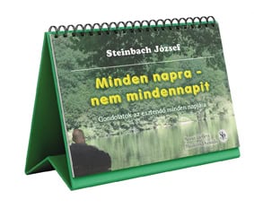 Minden napra – nem mindennapit * öröknaptár- Steinbach József