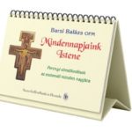 Mindennapjaink Istene * öröknaptár- Barsi Balázs