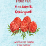 A mi húsvéti bárányunk - Dyekiss Virág