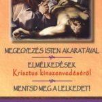 Megegyezés Isten akaratával - Liguori Szent Alfonz