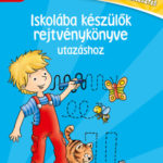 Iskolába készülők rejtvénykönyve utázáshoz
