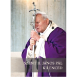 Szent II. János Pál kilenced – Dr. Perger Gyula