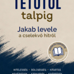 Tetőtől talpig - Jakab levele a cselekvő hitről - Jonathan Lamb