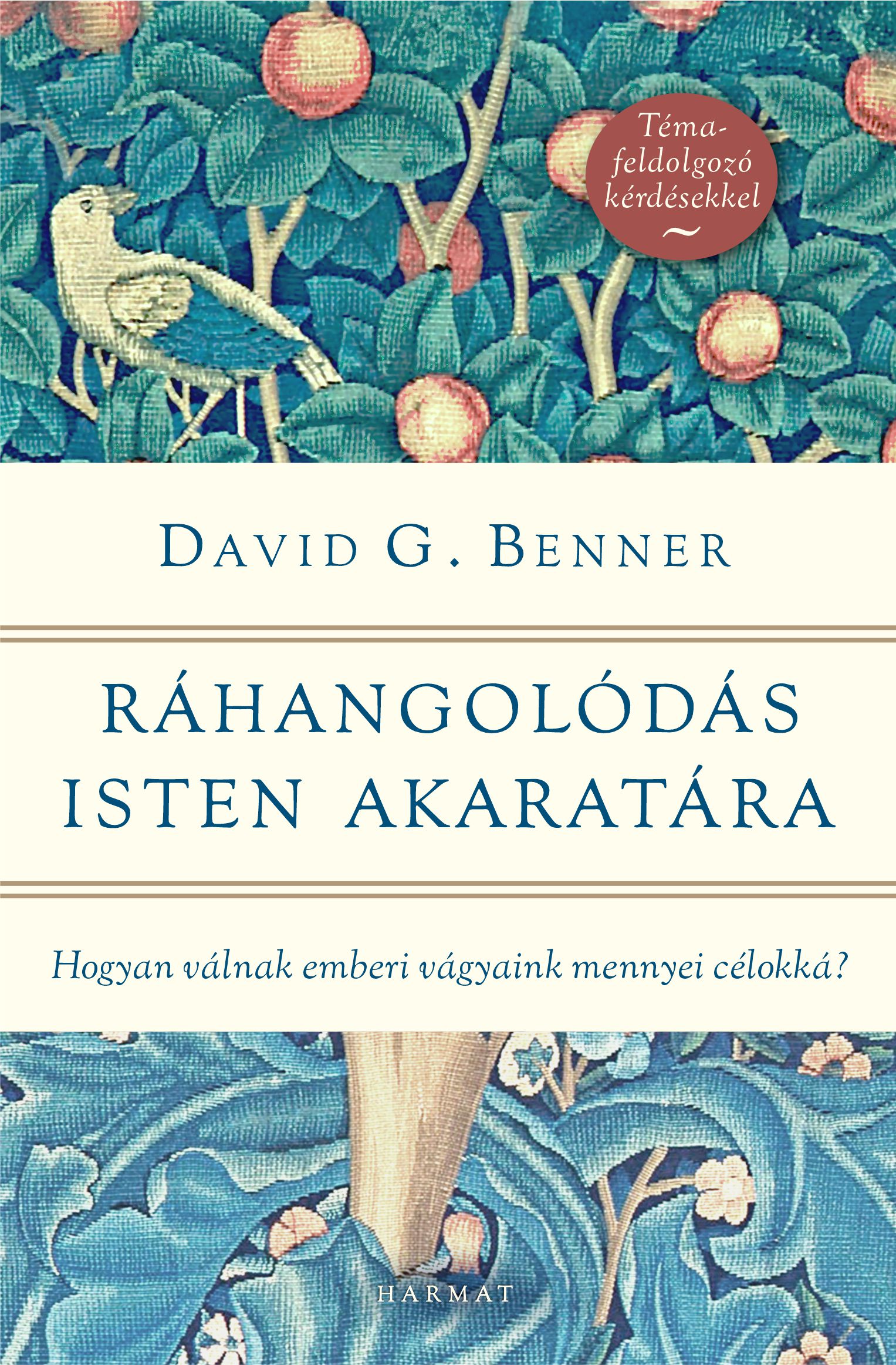 Ráhangolódás Isten akaratára - David G. Benner