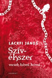 Szívékszer - versek hővel, hóval - Lackfi János