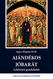 Ajándékos Jóbarát - Lélekváró gondolatok - Jeges Mirjam OCD