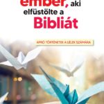 Az ember, aki elfüstölte a Bibliát - Bruno Ferrero